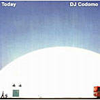 DJ Codomo/Today