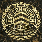 Live today,Die tomorrow