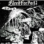 Bleed for Pain/邯鄲の夢