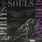 LAWSHED/SPIRITS ＆ SOULS