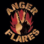 ANGER FLARES/On The Street Again