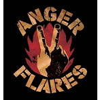 ANGER FLARES/On The Street Again