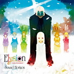 Sound Horizon/Elysion〜楽園幻想物語組曲〜Re:Master Production