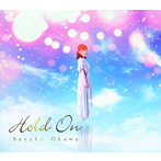 大川咲也加/Hold On