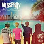 MISSPRAY/It’s not Goodbye