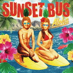 SUNSET BUS/ALOHA