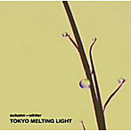 Tokyo melting light Autumn〜Winter