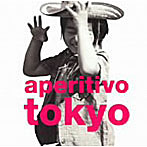 aperitivo TOKYO