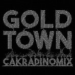 CAKRA DINOMIX/GOLDTOWN
