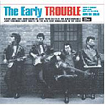 トラブル/The Early TROUBLE（紙ジャケット仕様）