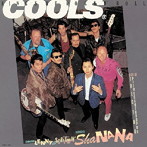 COOLS R.C./KINGS OF ROCK’N’ROLL（紙ジャケット仕様）
