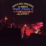 COOLS R.C./R＆R EXPLOSION IN HIBIYA（紙ジャケット仕様）