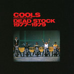 クールス・ロカビリー・クラブ/デッドストック 1977〜1979