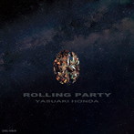 本田恭章/ROLLING PARTY 完全盤（2024 Remaster）
