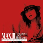 久松史奈/MAXIII-THE BEST AND REMAKES-