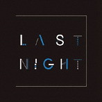 HINTO/LAST NIGHT