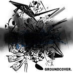 GROUNDCOVER./BLACKED OUT
