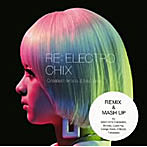 CHIX CHICKS/RE:ELECTRO CHIX