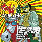 ZOVE KING/なった〜る MIX