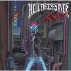 HELL FREEZES OVER/Hellraiser