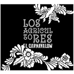 EL CARNAVALOW/LOS AGRICULTORES