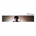 Phew/Phew＋2