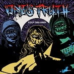 ONE’S TRUTH/KEEP THRASHIN’