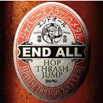 END ALL/HOP THRASH JUMP