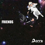 Dacco/FRIENDS（DVD付）
