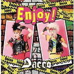 Dacco/Enjoy！