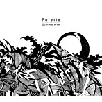 DJ HAMAYA/Palette