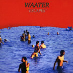Waater/Escapes EP