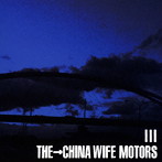 CHINA WIFE MOTORS/III