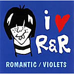 VIOLETS/ROMANTIC