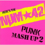 NUM42/PUNK MASH UP 2