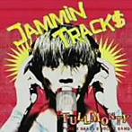 Full Monty/Jammin Tracks