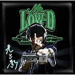 Mr.Low-D/光と影
