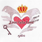 AJISAI/Love lala Love