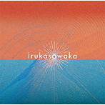irukasowaka/Where the rainbow starts