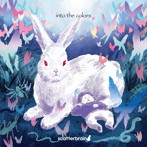 SCATTERBRAIN/INTO THE COLORS