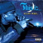 MILES WORD./This Iz...
