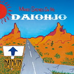 DAIOHJO/Music Shines On Me
