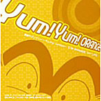 Yum！Yum！ORANGE/葛飾ラプソディー〜ヤムヤムversion〜