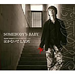 SMART/SOMEBODY’S BABY