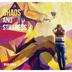 飯島真理/CHAOS AND STILLNESS