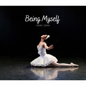 飯島真理/Being Myself