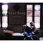 cotomo/Your Song