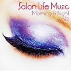 CHIKA/Salon Life Music‘Morning and Night’ cut2