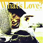 What’s Love？/シャララ