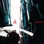 仮病/PARADE